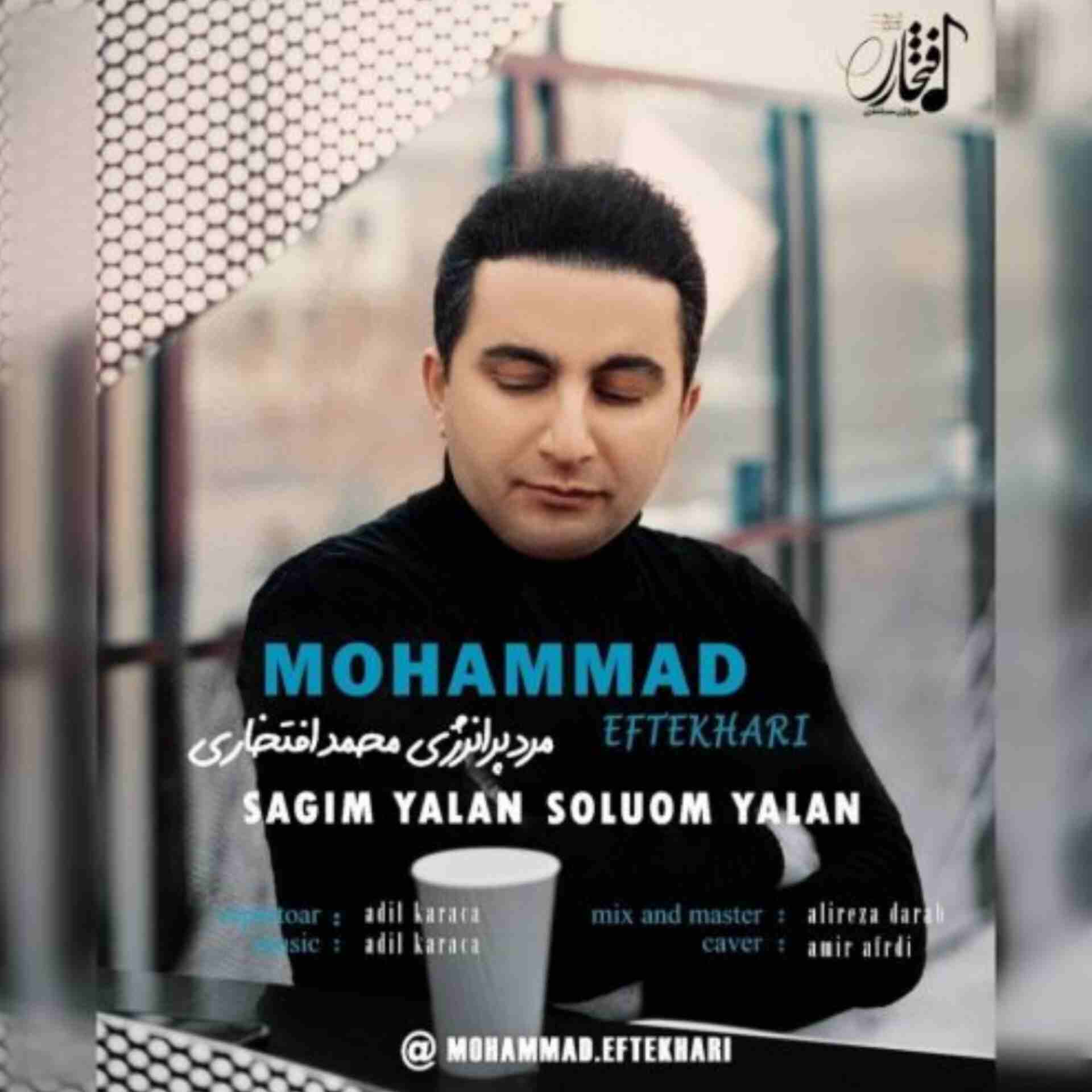 آهنگ جدید محمد افتخاری ساغیم یالان سولوم یالان